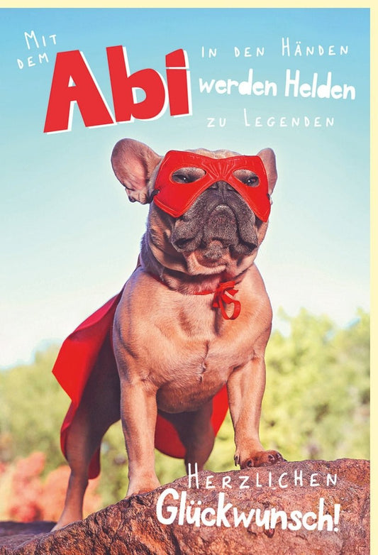 Abiturkarte mit Hund in Maske & Cape - Rote Helden für Abschlussfeier, humorvolle Glückwünsche