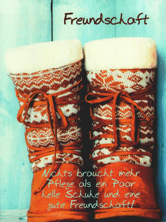 Freundschaftskarte mit Spruch und Winterstiefel - Motiv – Postkarte für beste Freunde, originelle Grußkarte Freundschaft
