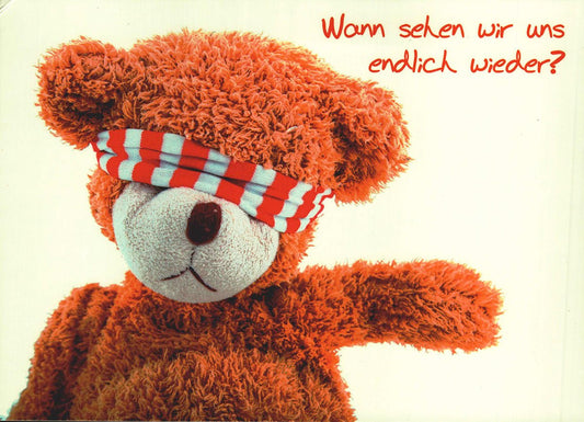 Freundschaftskarte süßer Teddybär vermisst dich Postkarte mit Spruch Wann sehen wir uns endlich wieder für Freunde und liebe Menschen