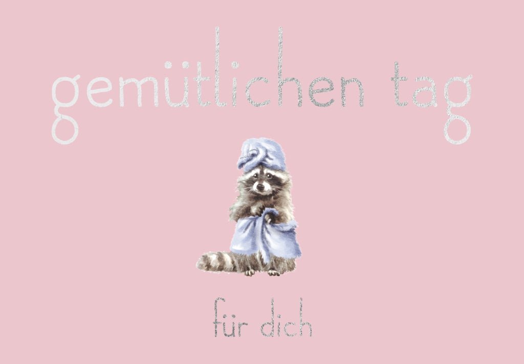 Freundschaftskarte Waschbär für einen Gemütlichen Tag