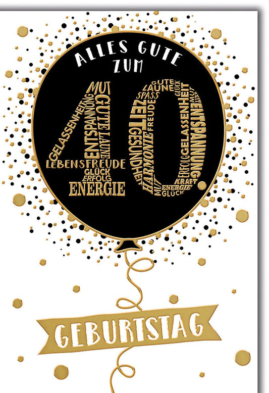 Geburtstagskarte 40 Jahre – Goldener Ballon mit Wortwolke und festlichem Design