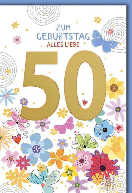 Geburtstagskarte 50 Jahre – Goldene Zahl mit bunten Blumen und Schmetterlingen