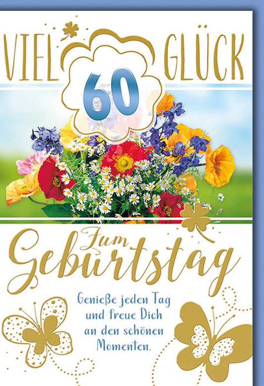 Geburtstagskarte 60 Jahre – Bunter Blumenstrauß mit Schmetterlingen und Glückwünschen