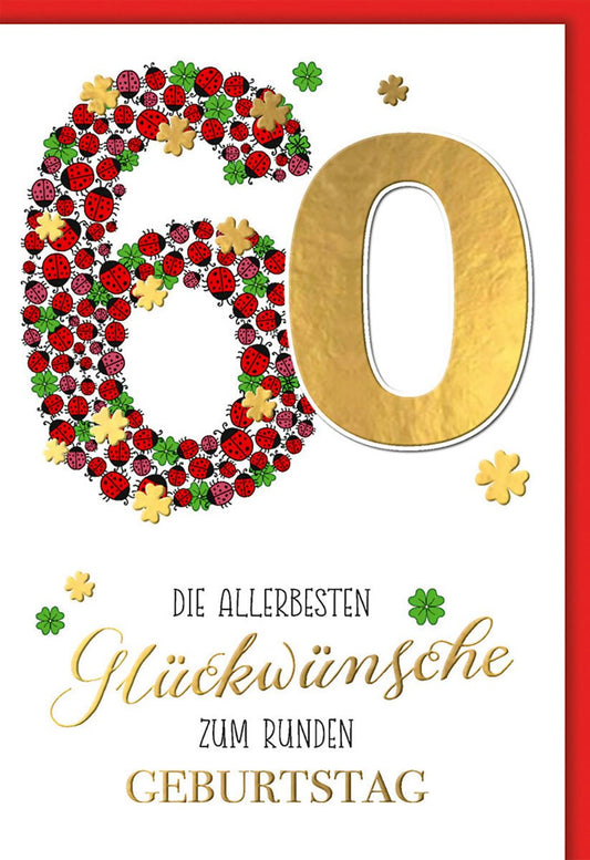 Geburtstagskarte 60 Jahre – Goldene 60 mit Marienkäfern und Kleeblättern in Rot - Grün