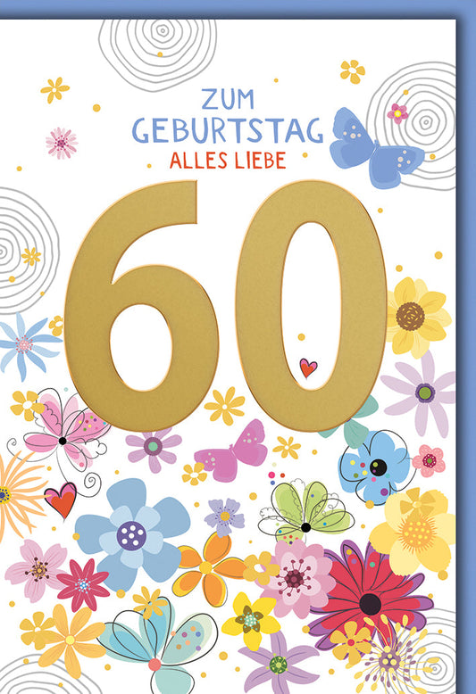 Geburtstagskarte 60 Jahre – Goldene Zahl mit bunten Blumen und Schmetterlingen