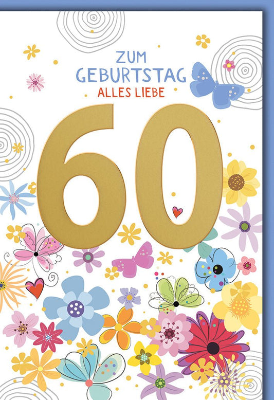 Geburtstagskarte 60 Jahre – Goldene Zahl mit bunten Blumen und Schmetterlingen