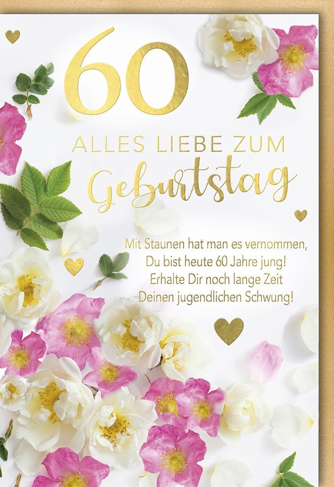 Geburtstagskarte Für Damen Zum 60. – 'You're 60' Mit Blumen-Design, Goldgeprägt, 15,5 X 21,5 Cm, Inkl. Umschlag