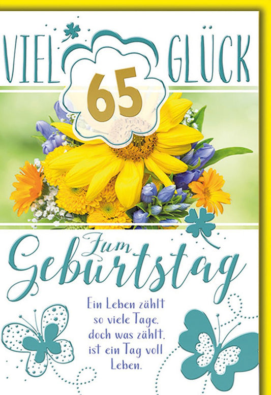Geburtstagskarte 65 Jahre – Sonnenblumen und Schmetterlinge mit inspirierendem Zitat