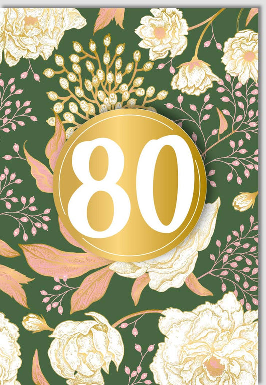 Geburtstagskarte 80 Jahre - Stilvolle Grüne Blüten mit Gold, Florales Design für den besonderen Achtzigsten