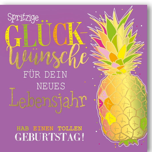 Geburtstagskarte Ananas: Fröhliche Grüße für eine Spritzige Feier & Bunte Glückwünsche