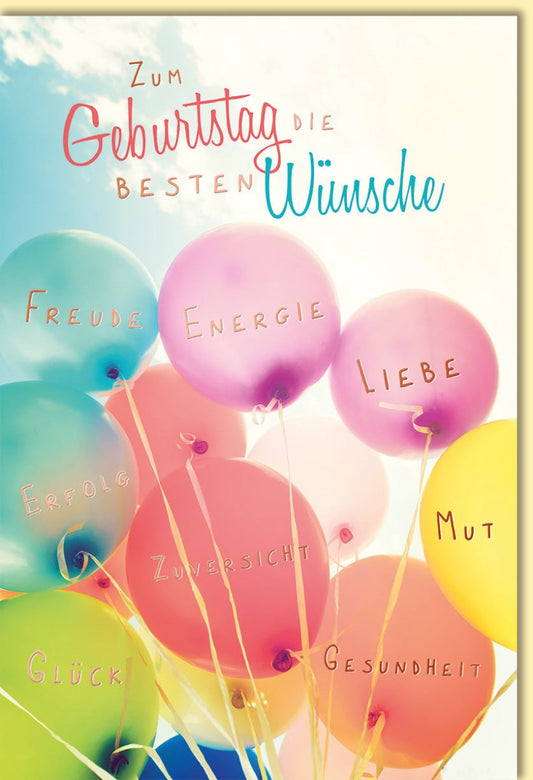 Geburtstagskarte bunte Luftballons mit Wünschen wie Glück Liebe Erfolg Gesundheit Mut Energie Freude Zuversicht fröhliche Glückwunschkarte