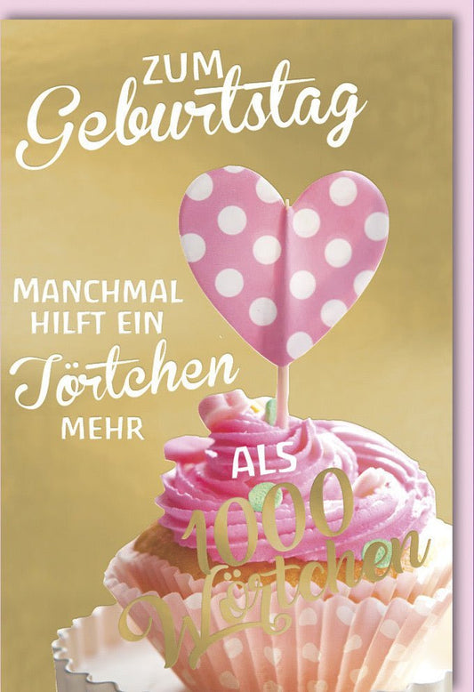 Geburtstagskarte für Frauen - Elegante Glückwünsche mit Cupcake, Herz & Polkadots in Rosa - Gold