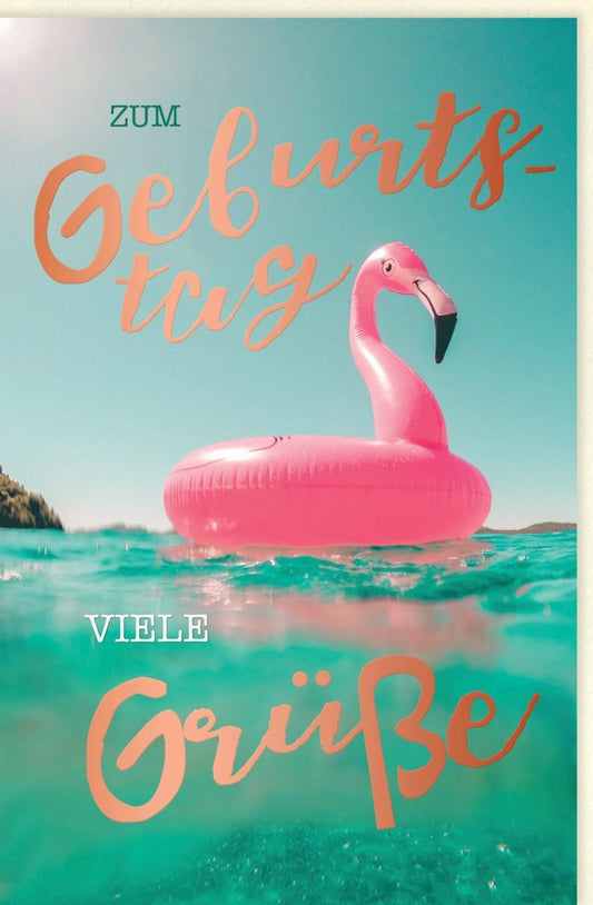 Geburtstagskarte für Frauen - Flamingo im Schwimmring, Sommerliche Grüße & Rosa Urlaubsstimmung