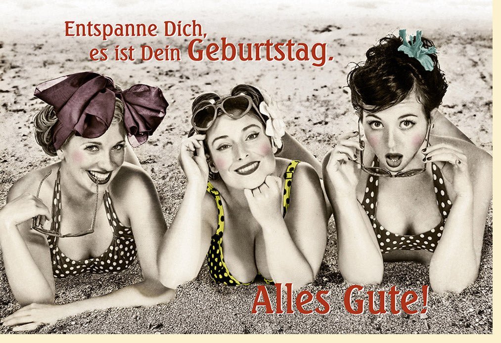 Geburtstagskarte für Frauen - Humorvolle Retro - Karte mit Vintage - Charme und witzigem Spruch, kreative Geschenkidee für originelle Glückwünsche