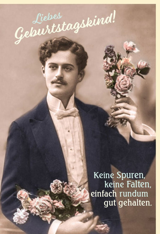 Geburtstagskarte für Herren - Retro Humor mit Blumen & Schnurrbart, Vintage Spaß, Faltenfrei, Rundum Glücklich, Nostalgische Scherzkarte