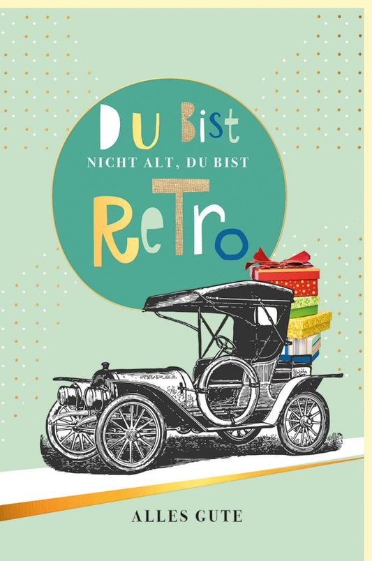 Geburtstagskarte für Männer - Retro Oldtimer auf Naturkarton mit Goldfolie, Elegantes Grün, Perfekt für Sammler & Auto - Liebhaber