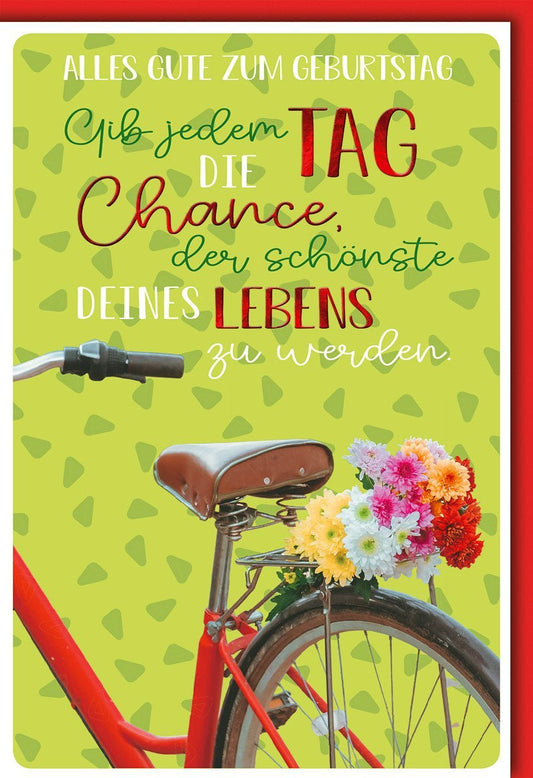 Geburtstagskarte: Gib jedem Tag die Chance, der schönste zu werden - Rotes Fahrrad & Blumenstrauß