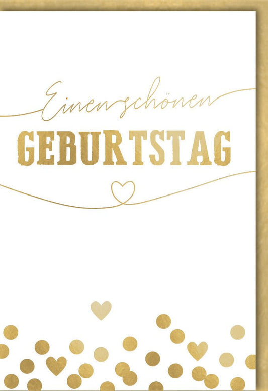 Geburtstagskarte goldene Schrift Herzen Punkte Doppelkarte edles Design Glückwunschkarte Geburtstag für besondere Wünsche