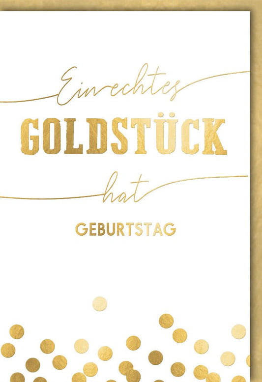 Geburtstagskarte "Goldstück" - Festliche Glückwünsche mit Goldkonfetti & Schriftzug