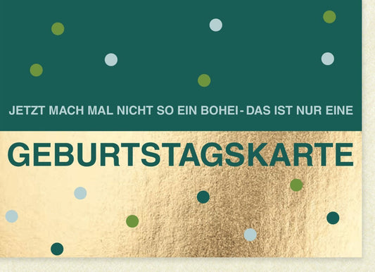Geburtstagskarte - Humorvolle Karte mit Sprüchen, Modernes Design für Partyspaß und Freude, Buntes Highlight für jede Feier