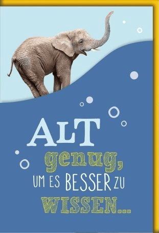Geburtstagskarte Lustig – Elefant auf Zitrone mit spritzigem Cocktail und Humor - Spruch