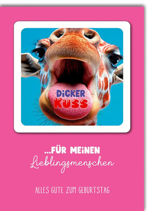 Geburtstagskarte Lustig – Giraffe mit Kuss und Humor für Lieblingsmenschen