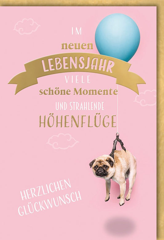 Geburtstagskarte lustig mit Mops und Ballon auf rosa Hintergrund witzige Doppelkarte für viele schöne Momente und strahlende Höhenflüge