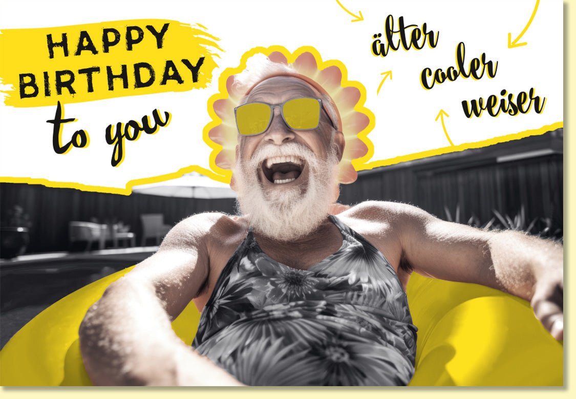 Geburtstagskarte lustig mit Sonnenblumen - Design und Spruch älter cooler weiser witzige Doppelkarte für Männer und Frauen zum Geburtstag