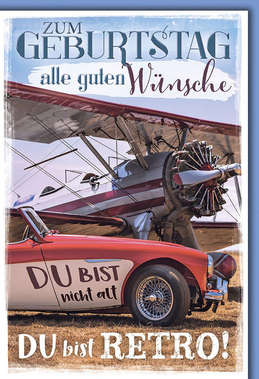 Geburtstagskarte Männer – Retro Flugzeug und Auto mit humorvollem Spruch