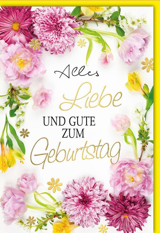 Geburtstagskarte mit Blumenmotiv: Pinke und gelbe Blüten, goldene Schrift auf weißem Hintergrund