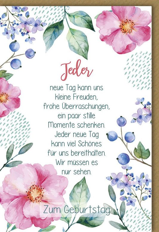 Geburtstagskarte mit Blumenmotiv und inspirierendem Spruch liebevoll gestaltet hochwertige Doppelkarte zum Geburtstag für besondere Glückwünsche