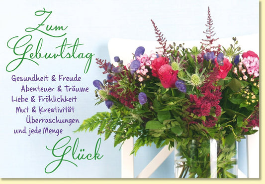 Geburtstagskarte mit Blumenstrauß und Spruch zum Geburtstag voller Glück Gesundheit Freude Abenteuer Träume Mut Kreativität