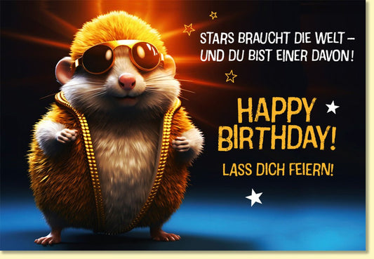 Geburtstagskarte mit coolem Hamster Motiv Sonnenbrille goldene Kette und Spruch Happy Birthday Lass dich feiern originelle Glückwunschkarte