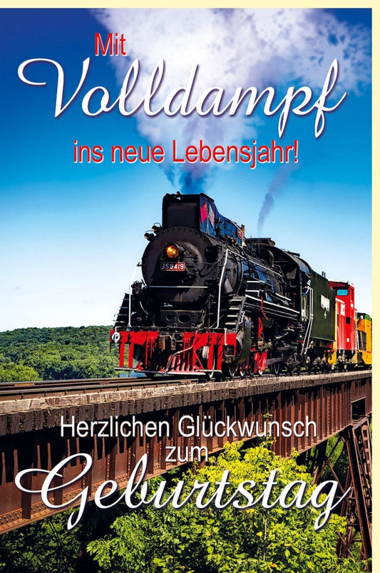 Geburtstagskarte mit Eisenbahn - Motiv - Dampflokomotive auf Brücke in malerischer Landschaft
