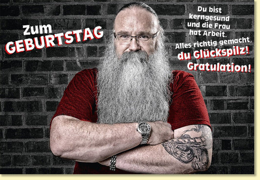 Geburtstagskarte mit lustigem Spruch und cooler bärtiger Mann im roten Shirt originelle Glückwunschkarte zum Geburtstag für Männer