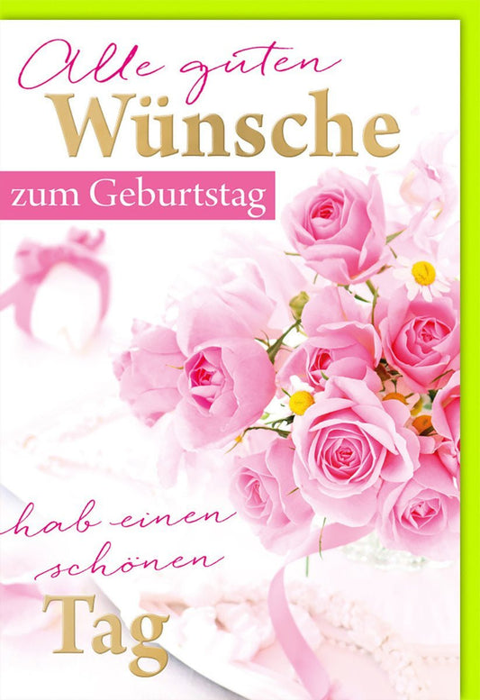 Geburtstagskarte mit rosa Rosen und Schleifen - Herzliche Wünsche für einen wundervollen Tag