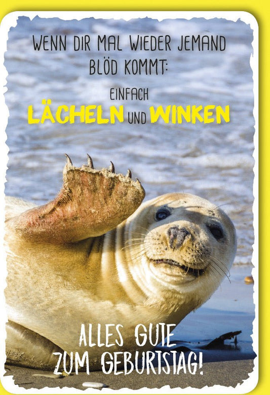 Geburtstagskarte mit Seehund - Witz: Humorvolle Gelbe Karte, Meerestier - Fotografie & Spruch – Lächeln & Winken Design
