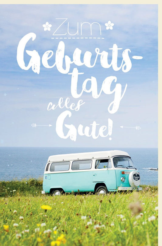 Geburtstagskarte "Retrobus Abenteuer" - Vintage Fahrzeug, Natur & Meer, Blumen & Himmel, Sommerliche Glückwünsche mit Sonnenschein Flair