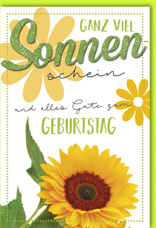 Geburtstagskarte "Sonnenschein & Glück" mit Glitzer und Sonnenblumen – Gelber Glanz, für Frauen, aus der GlitzerGlitzer Kollektion von Verlag Dominique