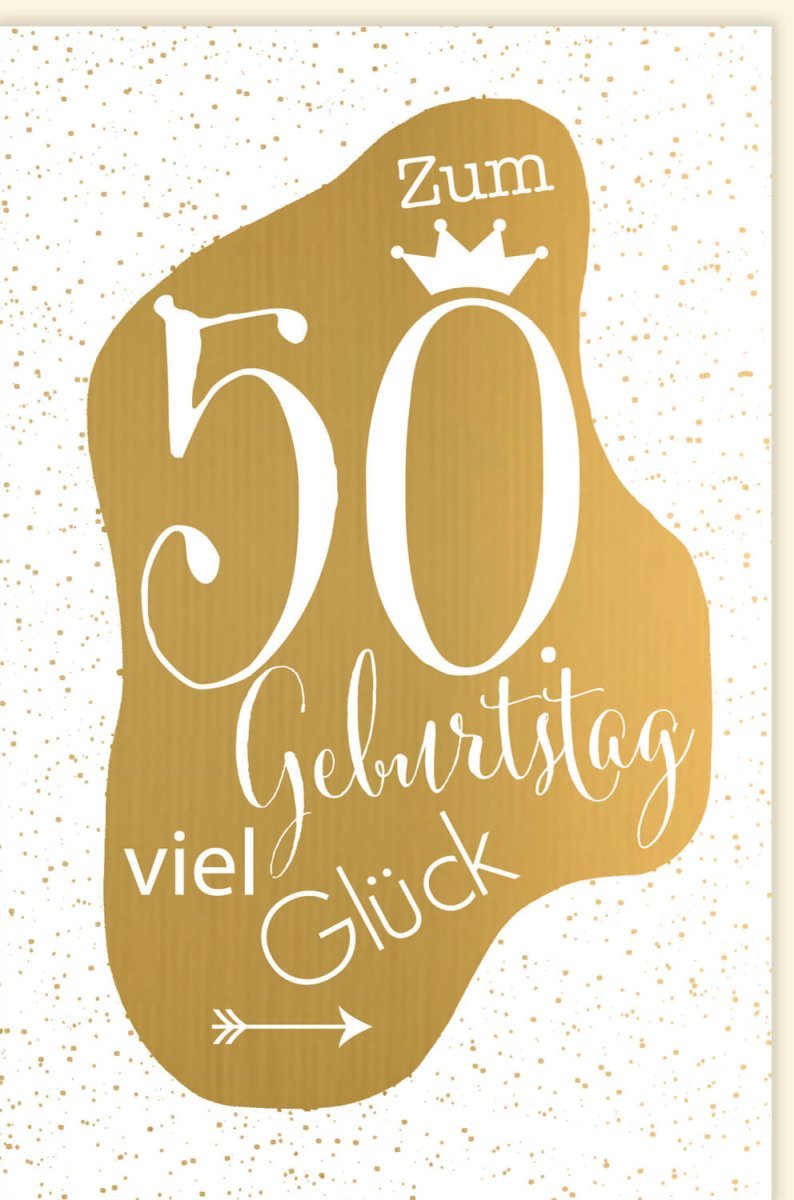 Geburtstagskarte zum 50. - Stilvolle Karte in Gold & Weiß mit Schriftzug und Konfetti - Dekor