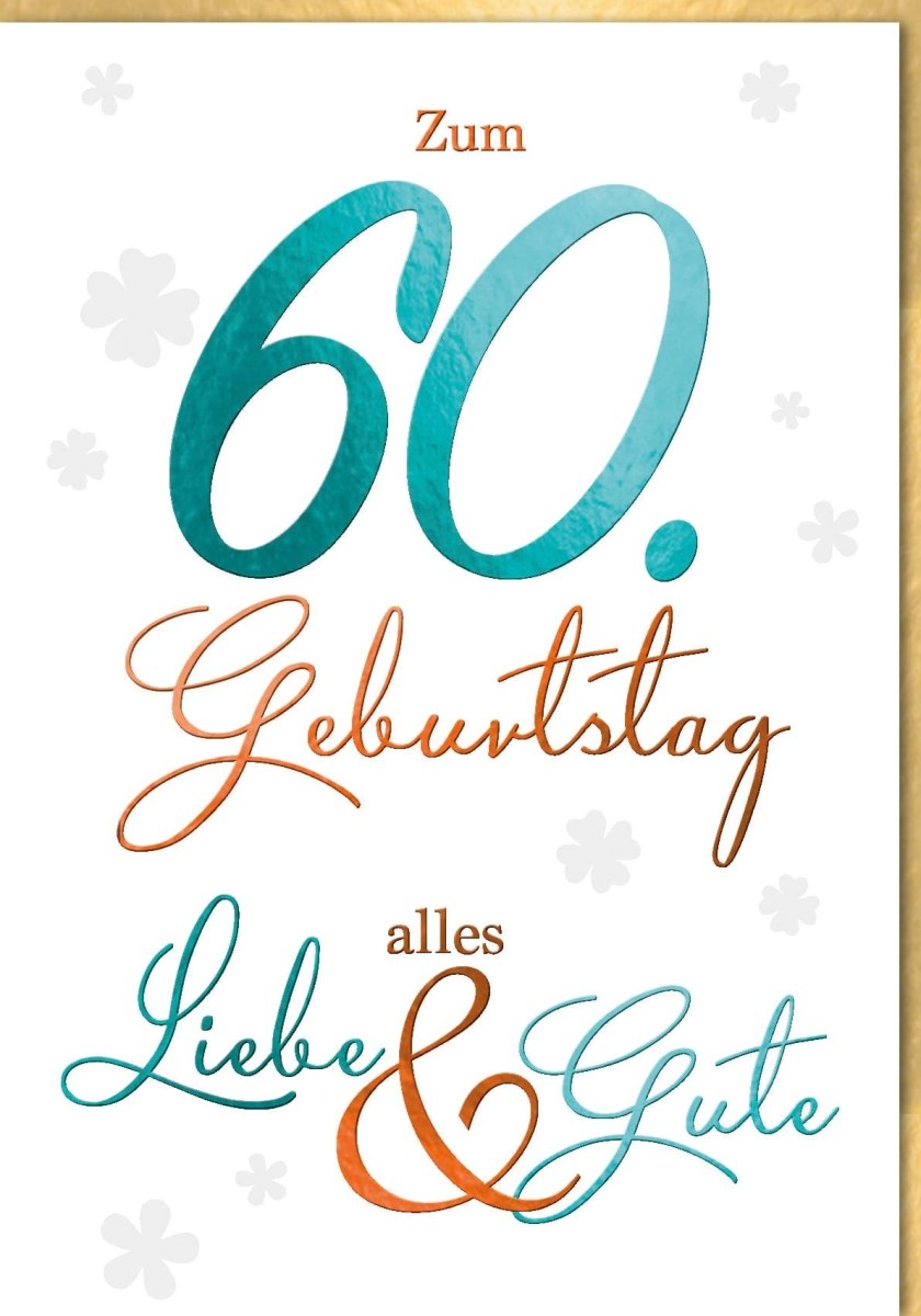Geburtstagskarte zum 60. - A4 Maxi Karte mit Kleeblättern, Großformat für den besonderen Glückwunsch zum Sechzigsten