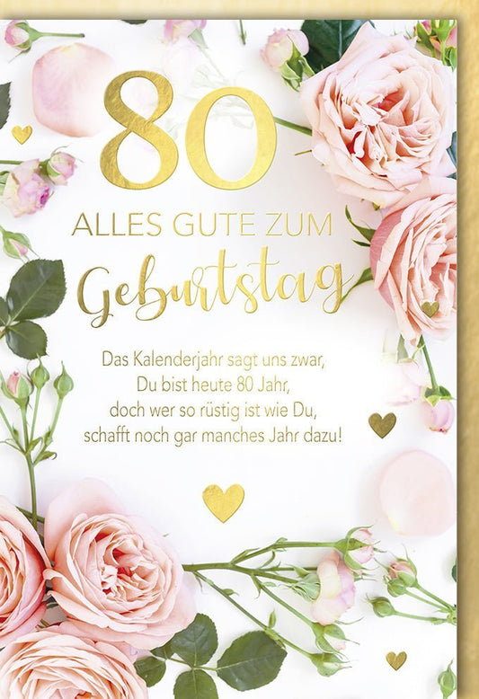 Geburtstagskarte zum 80. Geburtstag: Rosenmotiv mit Goldschrift, Klassische Eleganz