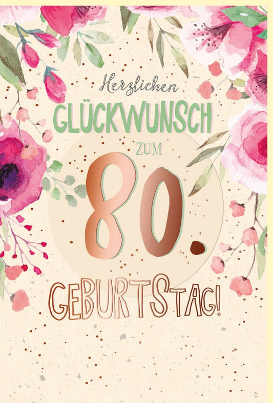 Geburtstagskarte zum 80. Jubiläum: Roségoldene Blumen im Vintage - Stil auf edlem Zuckerrohrpapier, perfekte Geschenkidee für Oma und Großeltern
