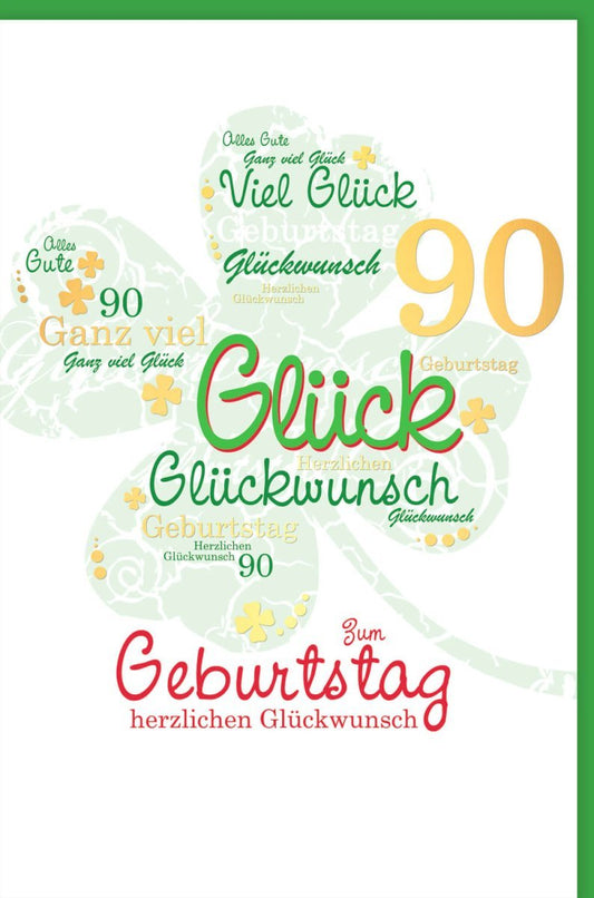 Geburtstagskarte zum 90. - Kleeblatt Glückwünsche, Grüne Deko & Festliche Gratulation