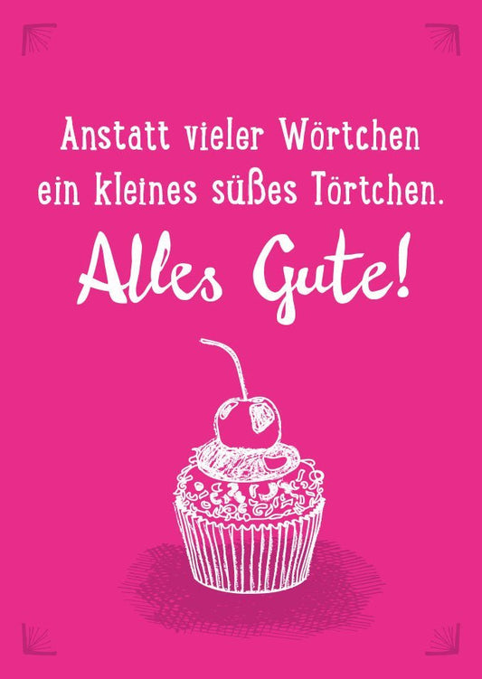 Geburtstagspostkarte: Ein kleines, süßes Törtchen statt vieler Worte für besondere Geburtstagsgrüße