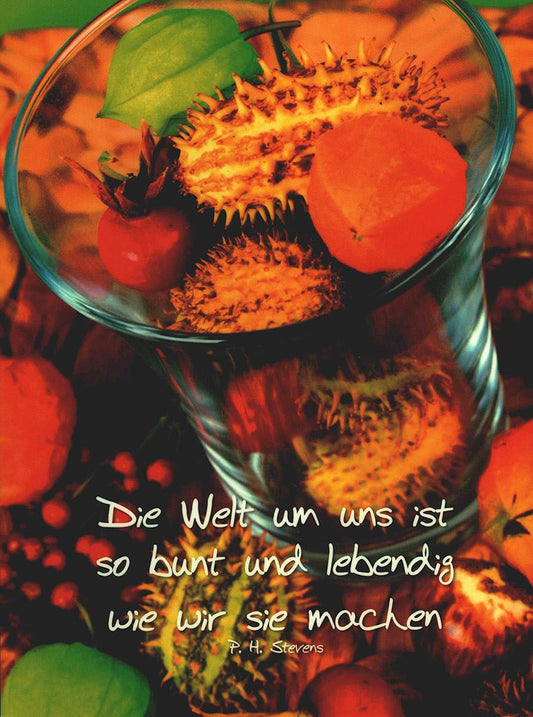 Genesungskarte bunte Naturmotive mit Glas und Früchten inspirierendes Zitat farbenfrohe Kunstpostkarte für gute Besserung