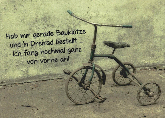 Genesungskarte mit Spruch für Neuanfang Vintage Dreirad Motiv lustige Postkarte Mutmacher Aufmunterung Genesungswünsche
