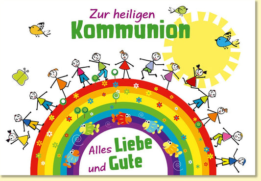 Glückwunschkarte zur Kommunion mit buntem Regenbogen fröhlichen Kindern Sonne und Vögeln liebevolle Doppelkarte für Erstkommunion