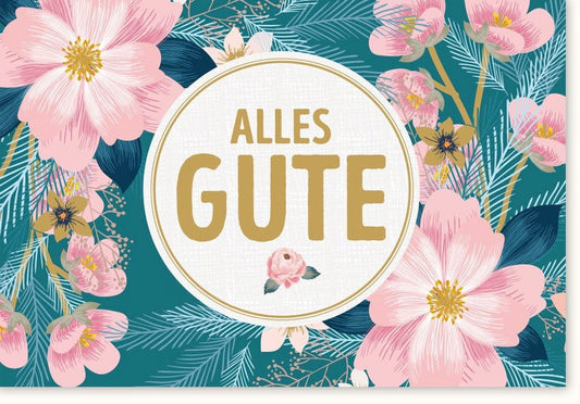 Grußkarte "Alles Gute" mit Blumenmuster – Elegante Geschenkkarte für jeden Anlass, Hochwertige Papeterie im floralen Design, Perfekte Gratulation