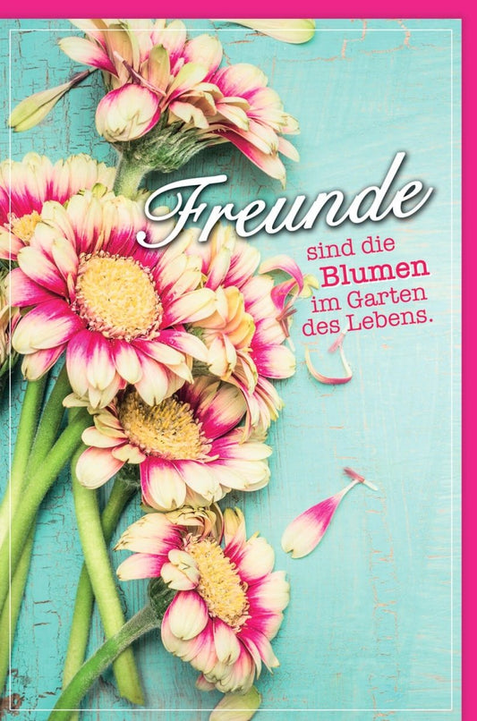 Grußkarte Freundschaft mit Blumenmotiv & Zitat – Bunte Karte für Glückwünsche, Freude & Wertschätzung